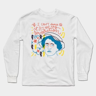 Emma Goldman quote Long Sleeve T-Shirt